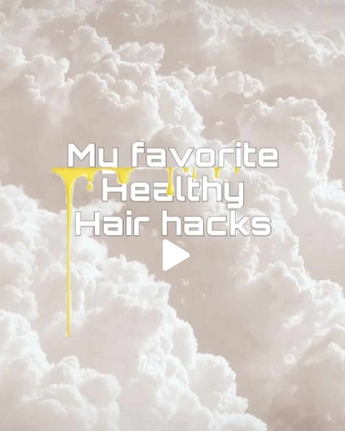 My favorite healthy hair hacks pt. 1